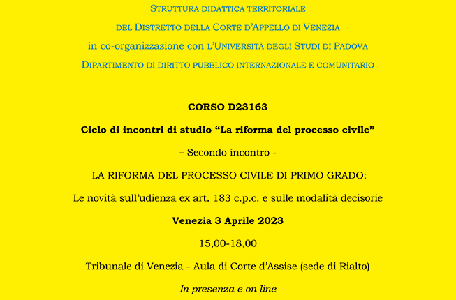 Collegamento a LA RIFORMA DEL PROCESSO CIVILE DI PRIMO GRADO: Le novità sull’udienza ex art. 183 c.p.c. e sulle modalità decisorie